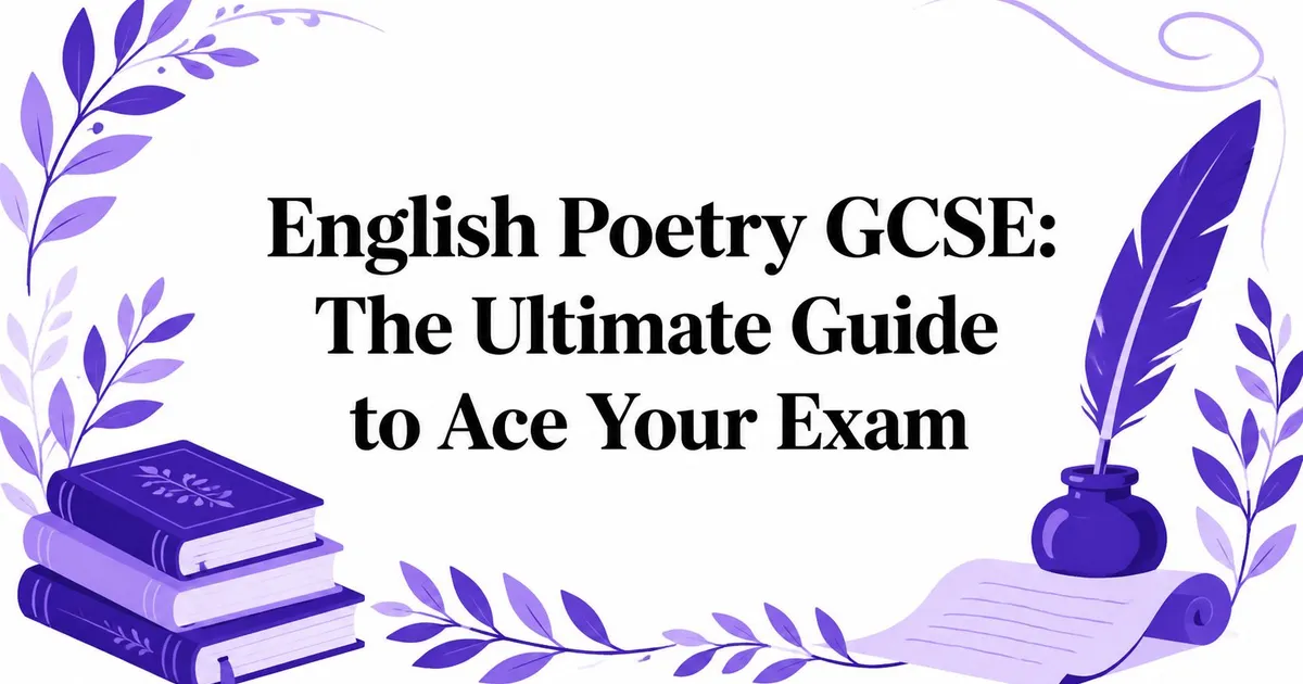 Illustration for English Poetry GCSE: The Ultimate Guide to Ace Your Exam