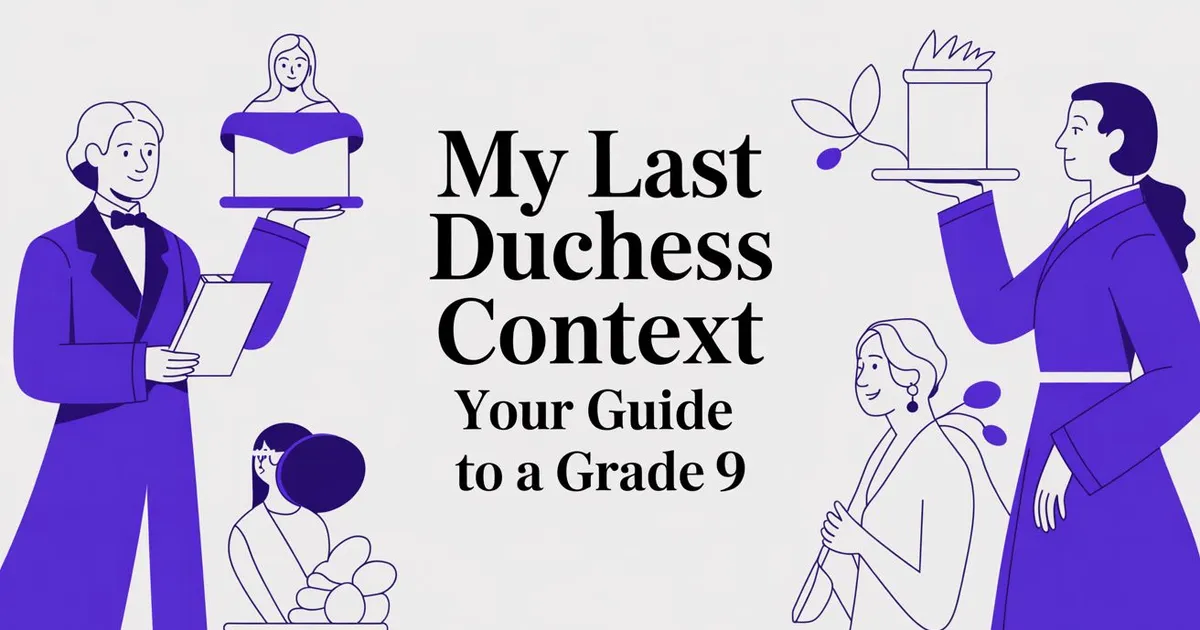 Illustration for My Last Duchess Context Your Guide to a Grade 9