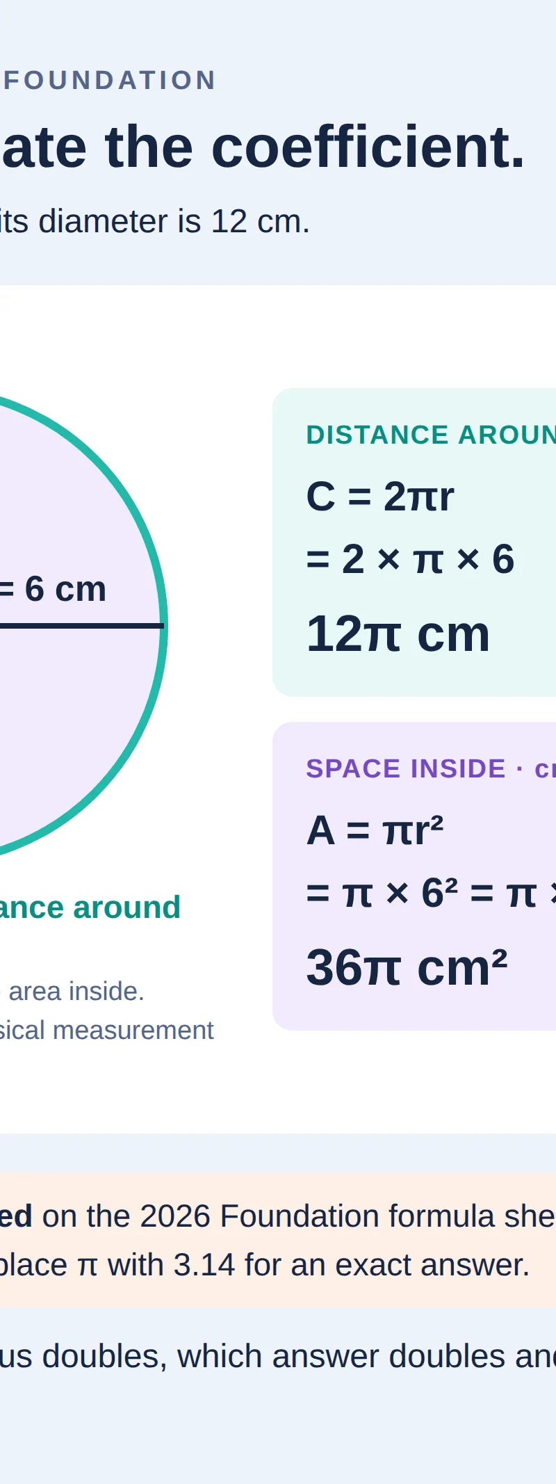 Radius 6 cm gives circumference 12π cm and area 36π cm².