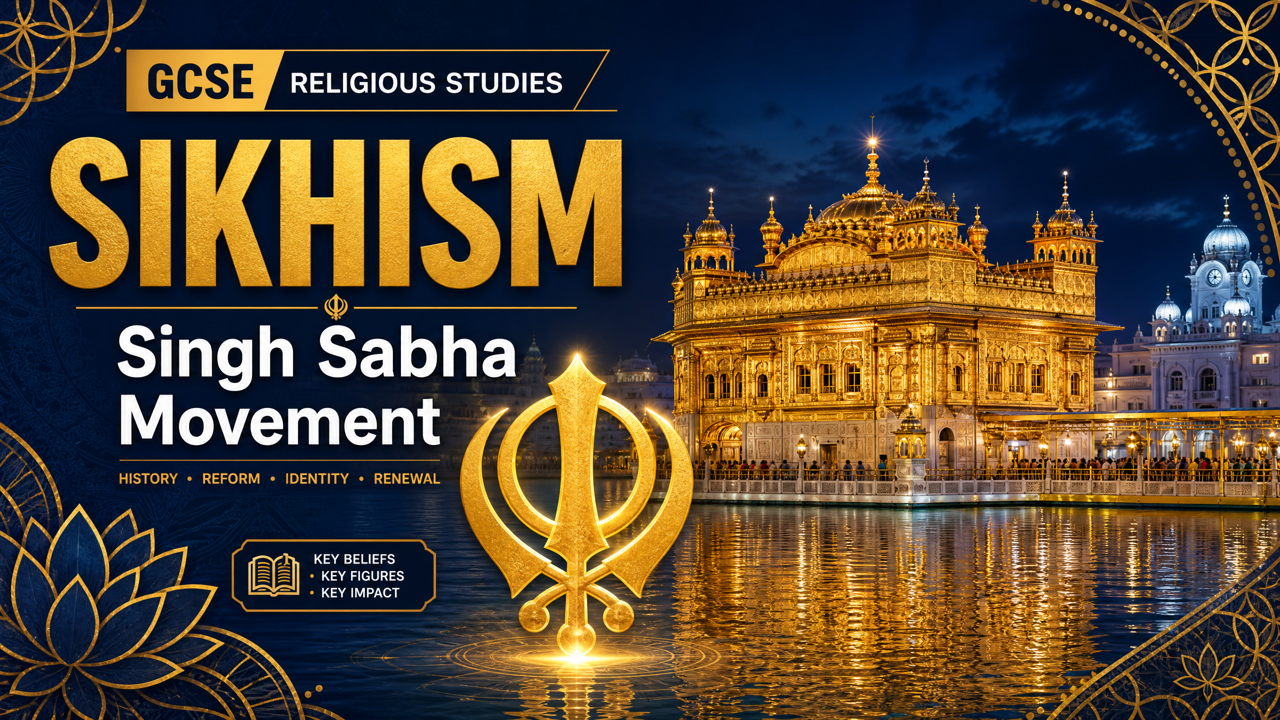 Sikhism: The Singh Sabha Movement