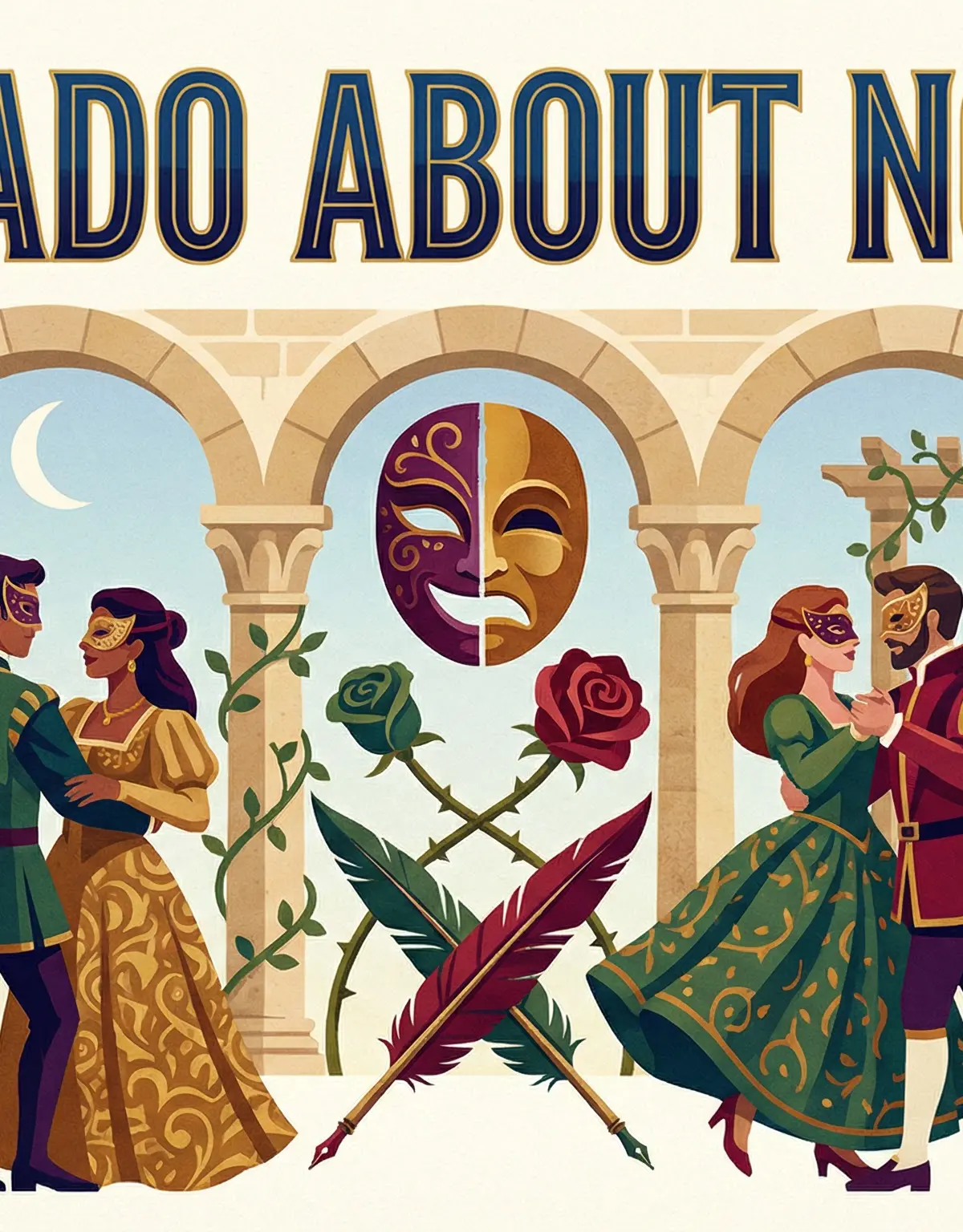 Much Ado About Nothing: A comedy of wit, deception, and observation